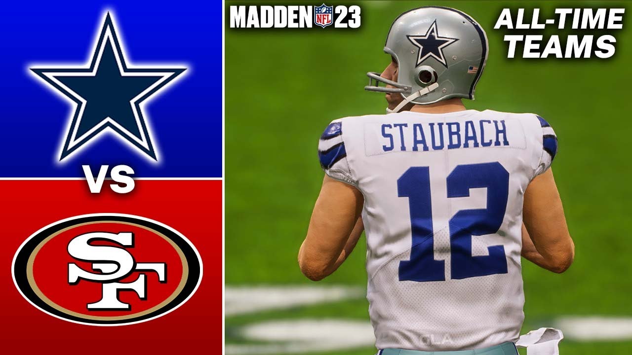 Cowboys vs. 49ers All-Time Legends Simulation | Madden 23 Gameplay PS5