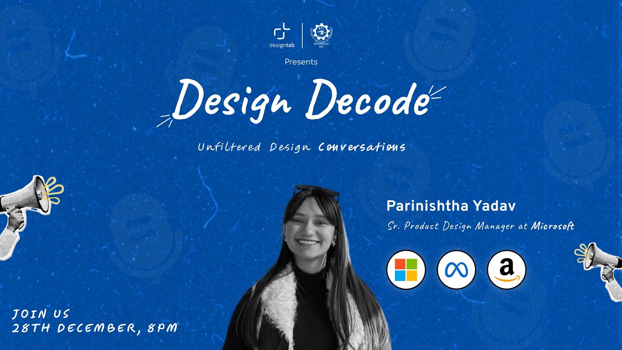 🚨 Episode 7: ft. Parinishtha Yadav (Sr. Product Design Manager @Microsoft, Ex. Meta, Amazon)