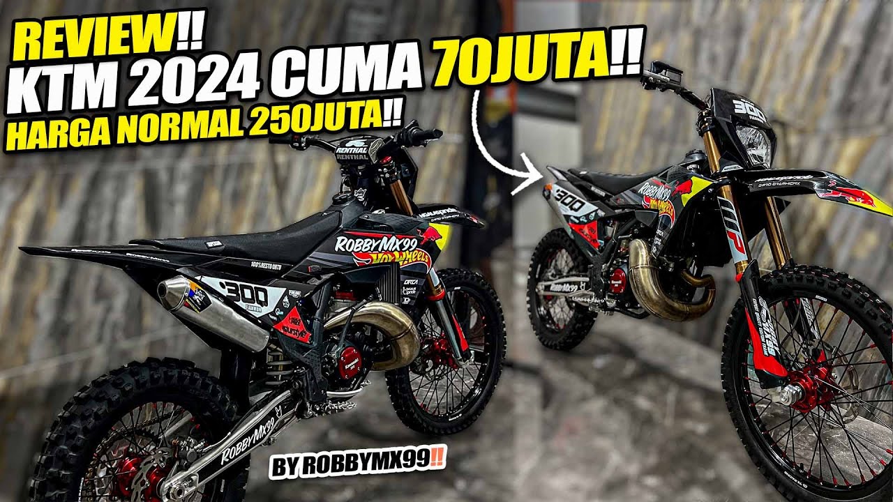 BIKIN KTM 2024 SENDIRI TOTAL 70 JUTA !! (Custom Robbymx99)
