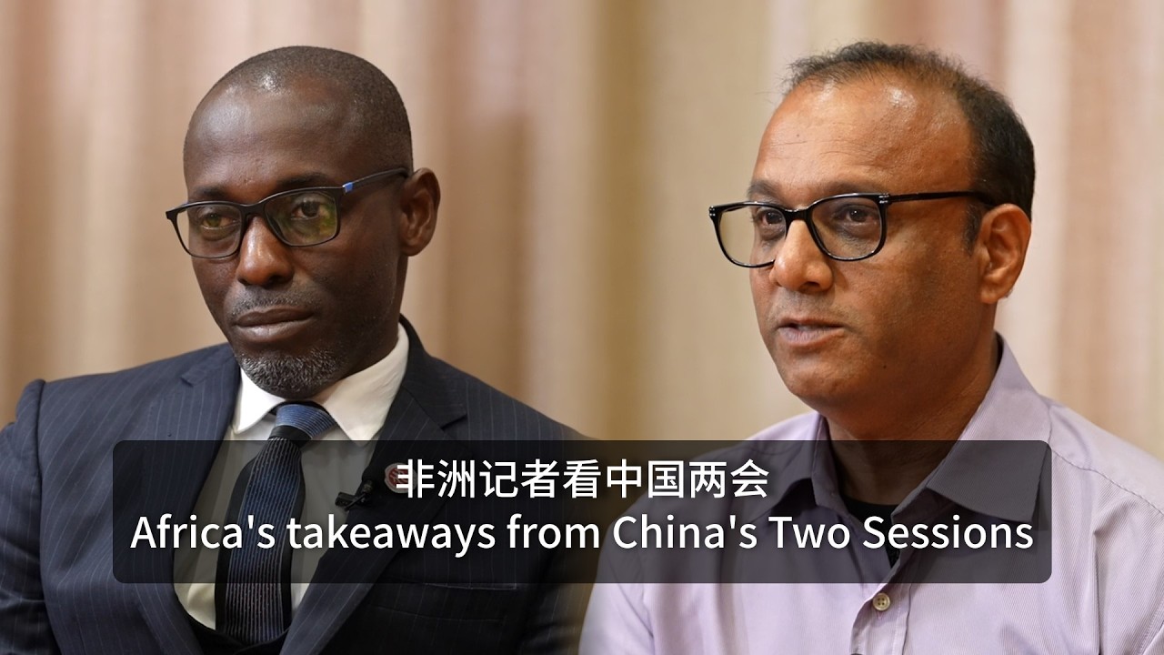 Africa's takeaways from China's Two Sessions