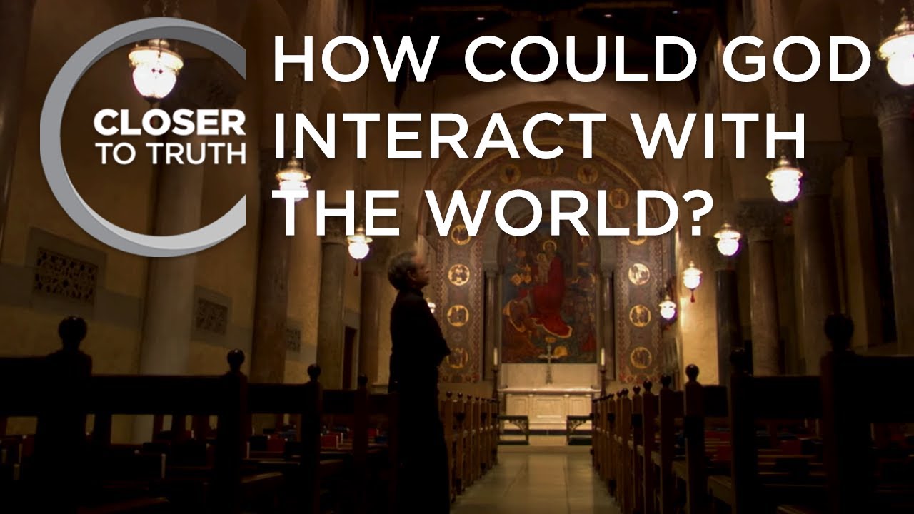 How Could God Interact with the World? | Episode 212 | Closer To Truth