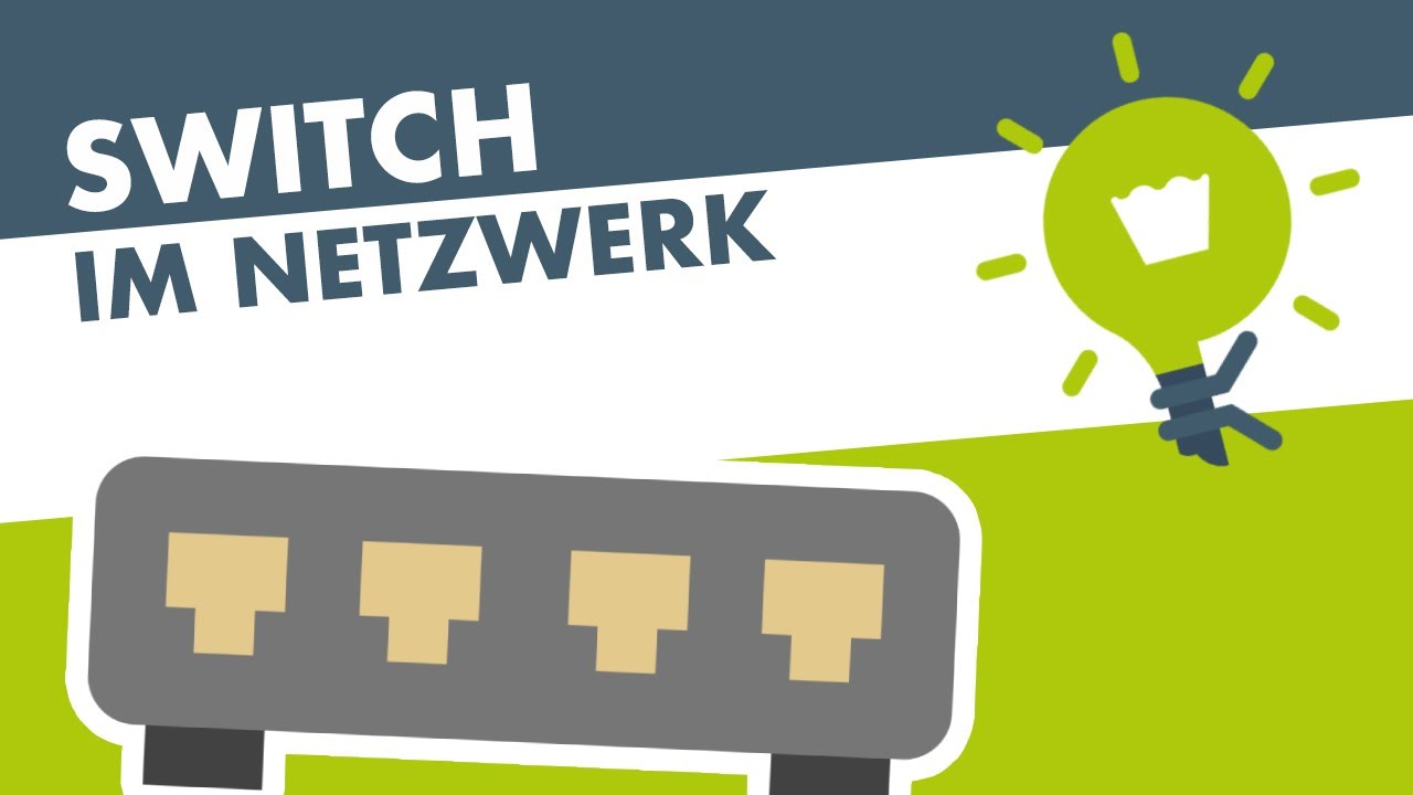 Der SWITCH im Netzwerk (einfach erkl&auml;rt)