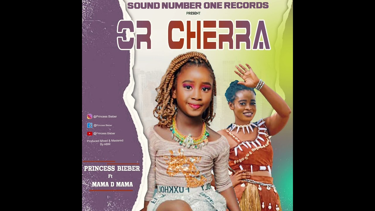 Princess biba Ft Mama d Mama  Or Cheera