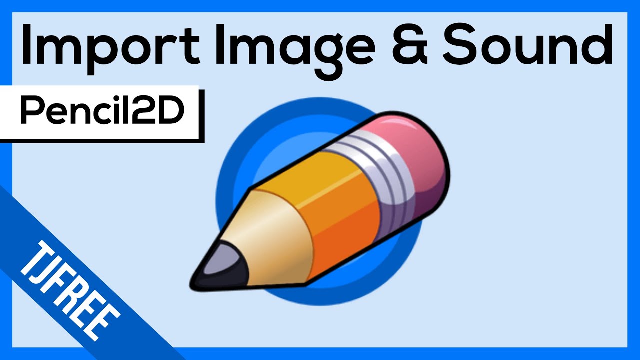 Pencil2D | Как импортировать звук и изображение