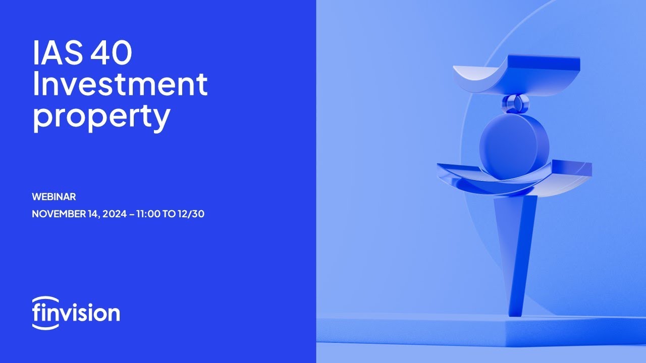 Finvision Academy   IFRS Series   IAS 40 Investment properties