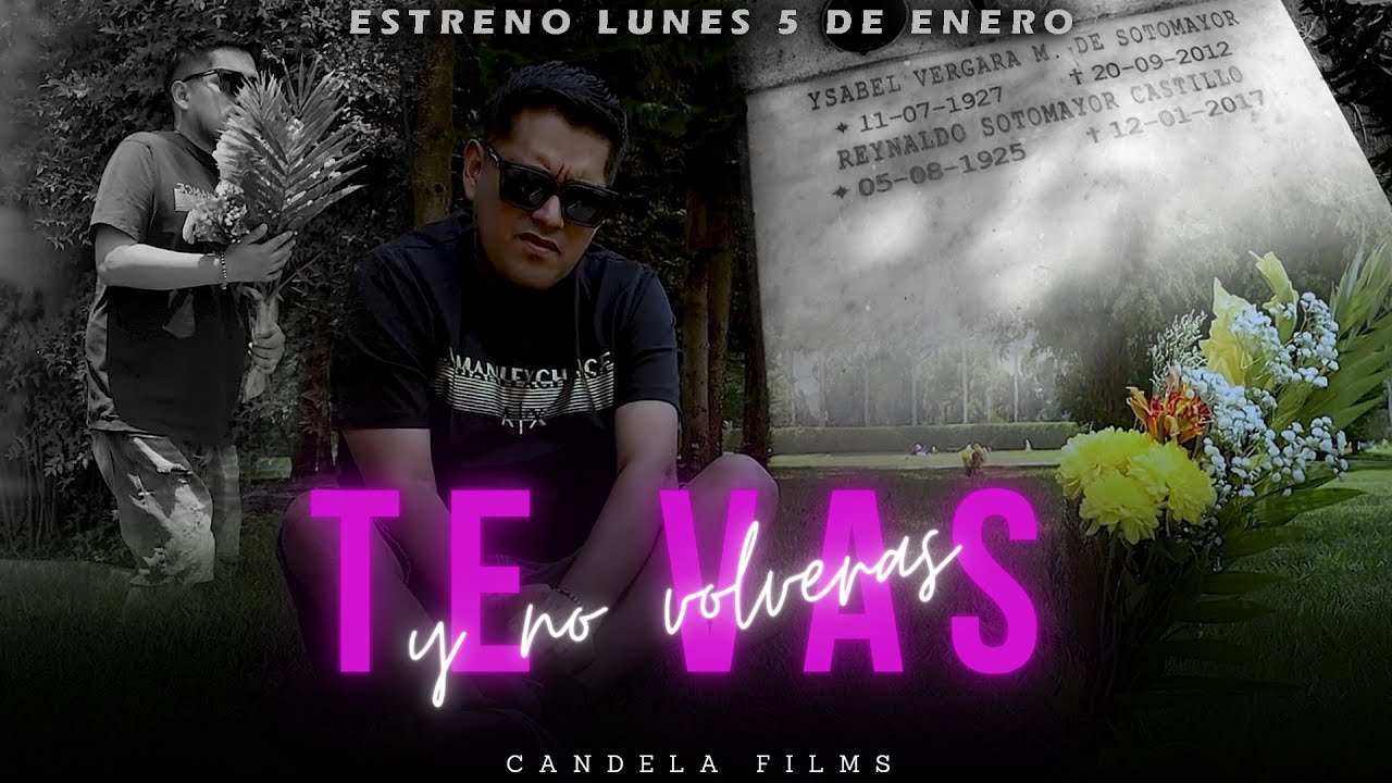 TE VAS Y NO VOLVERAS | EL CASS Y LA NUEVA ERA | VIDEOCLIP OFFICIAL