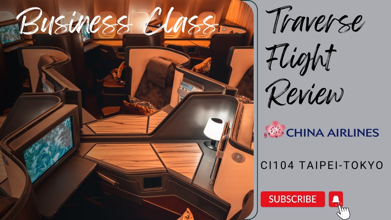 China Airlines Business Class Review 777-300ER Taipei - Tokyo Narita