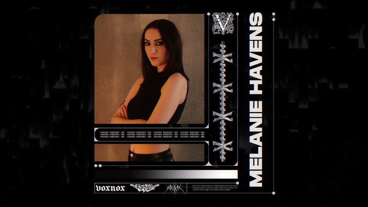 Voxnox Podcast 139 - Melanie Havens
