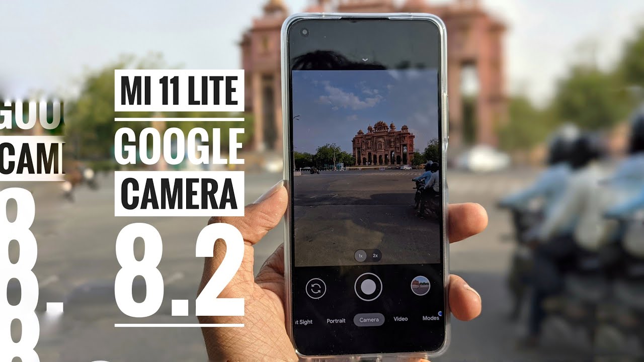 Google Camera 8.2 Xiaomi Mi 11 Lite |Stable Gcam | Pixel 5 gcam