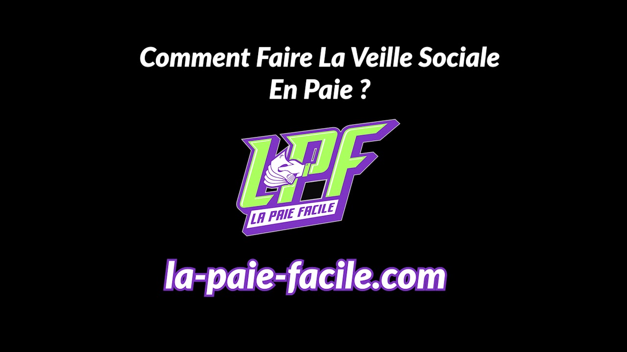 Comment Faire La Veille Sociale En Paie