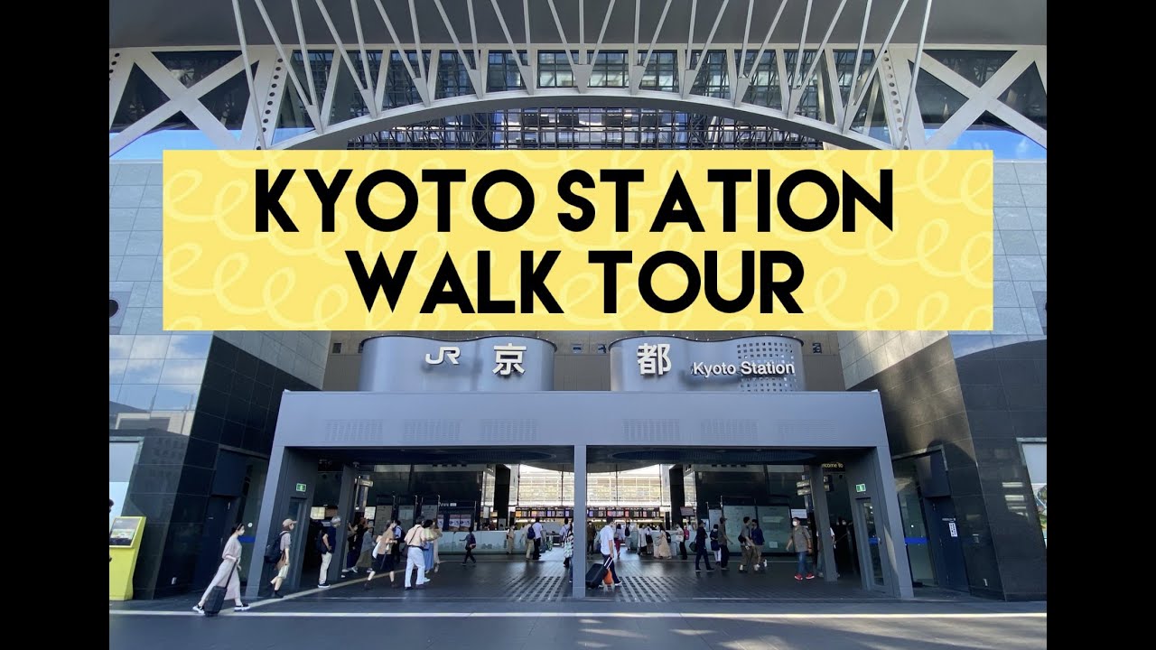 Kyoto Station Walk Tour: One of the Biggest Train Stations in Japan