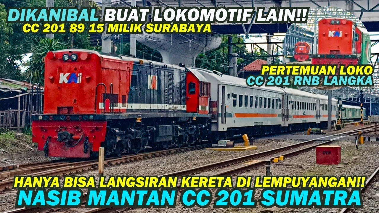 CUMA BISA LANGSIRAN KERETA!! Nasib Lokomotif CC201 89 15 SDT RnB Merah Biru Eks Sumatra TERBARU 2025