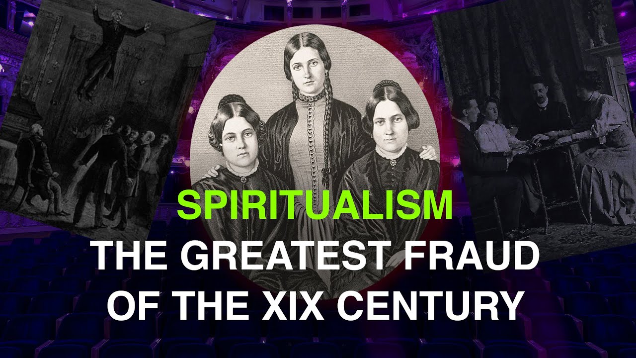 Magicians VS Fraud: The Fox Sisters and the Rise of Spiritualism.