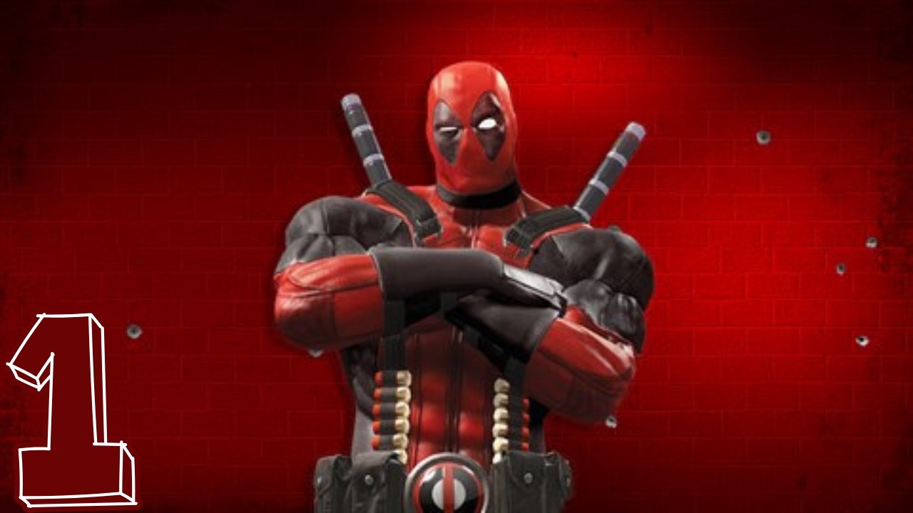 Deadpool ; Let's play 1