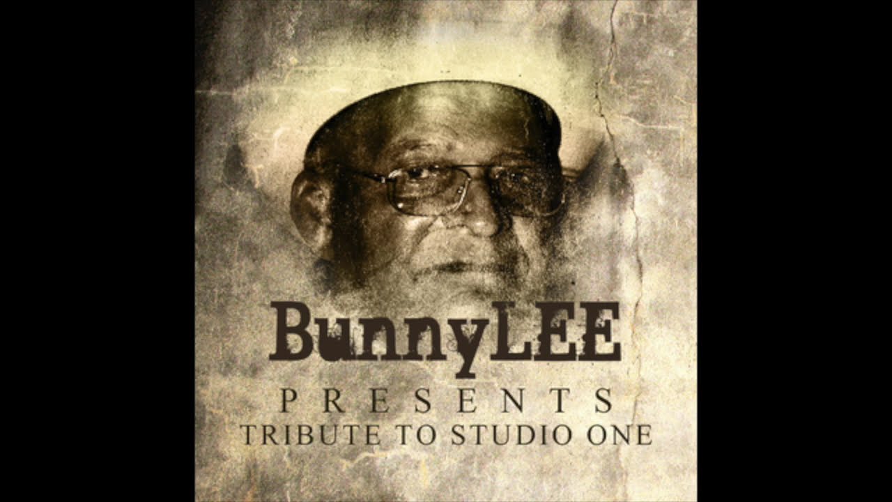 Bunny Lee Presents Tribute To Studio One (Full Album)