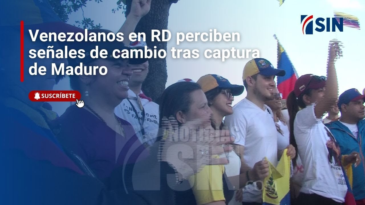 Venezolanos en RD perciben señales de cambio tras captura de Maduro