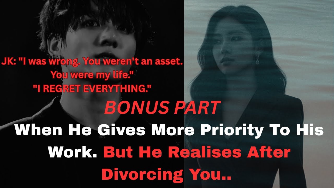 When He Gives More Priority To His Work. But He Realises After Divorcing You..  #jungkookff #kpopff