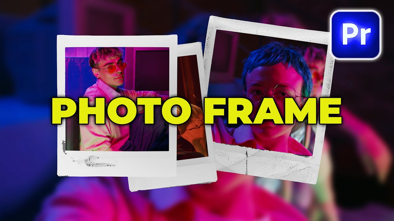 Easy Photo Frame Transition In Premiere Pro