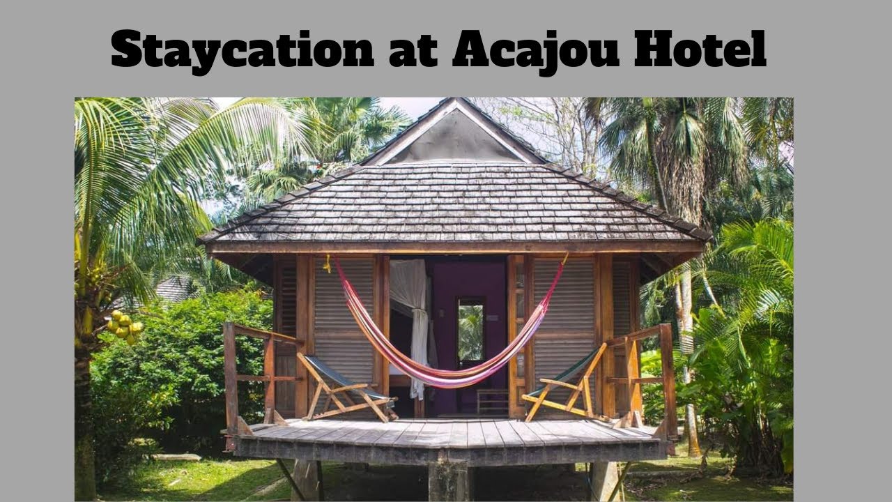 Staycation at Acajou Hotel in Grande Riviere Trinidad
