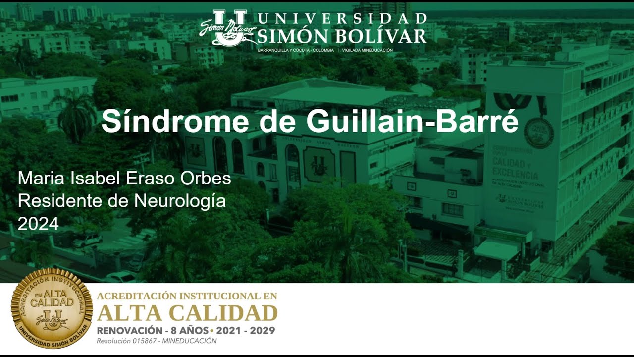 Síndrome de Guillain Barré (fisiopatología, variantes, diagnóstico, tratamiento)