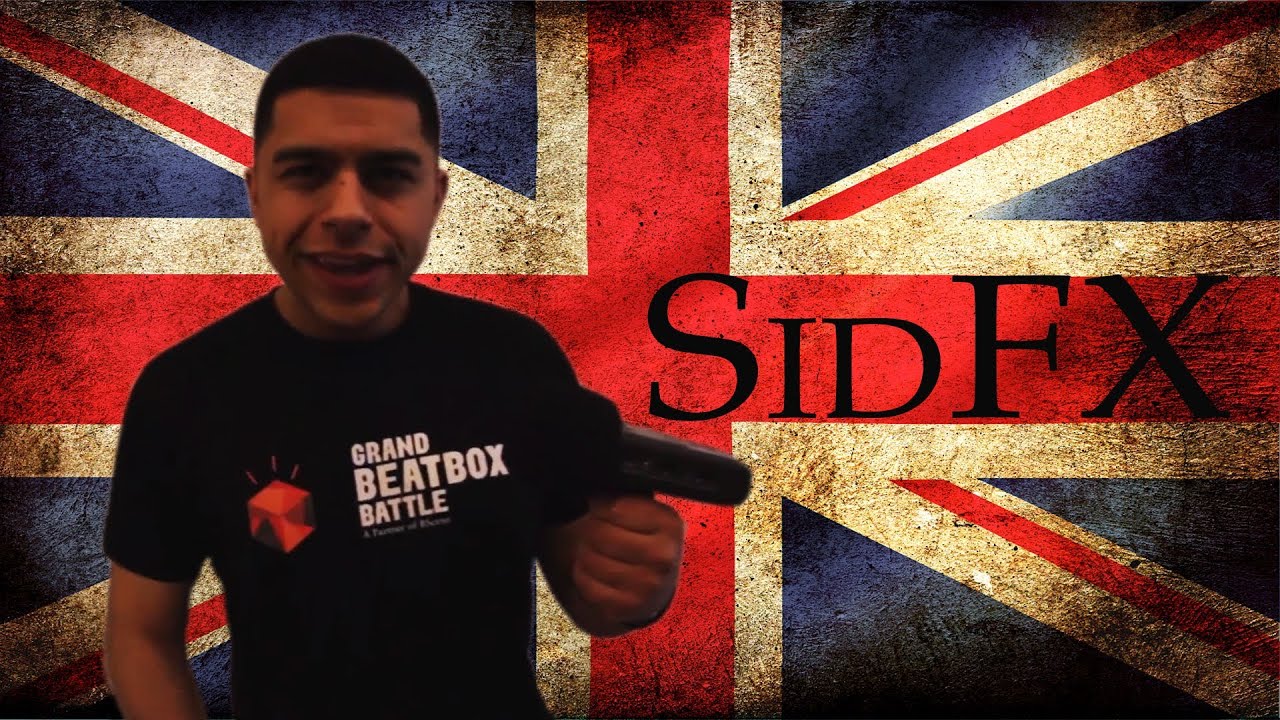 SidFx - Beatbox Beast from the UK