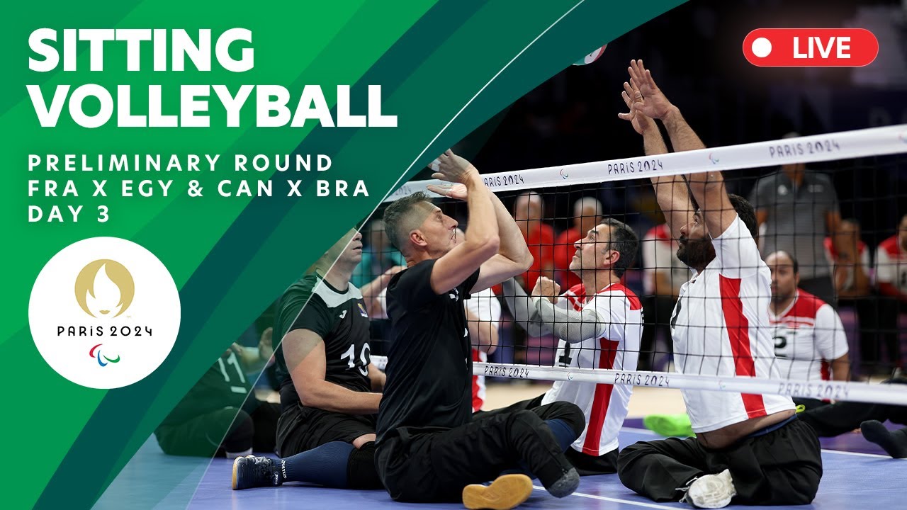 Sitting Volleyball - Preliminary Round - FRA X EGY & CAN X BRA | Day 3 | Paris 2024 Paralympics