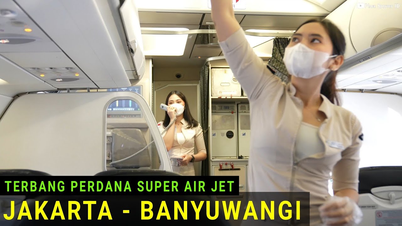Terbang Perdana Jakarta - Banyuwangi Bersama Super Air Jet Pesawat Airbus A320-200