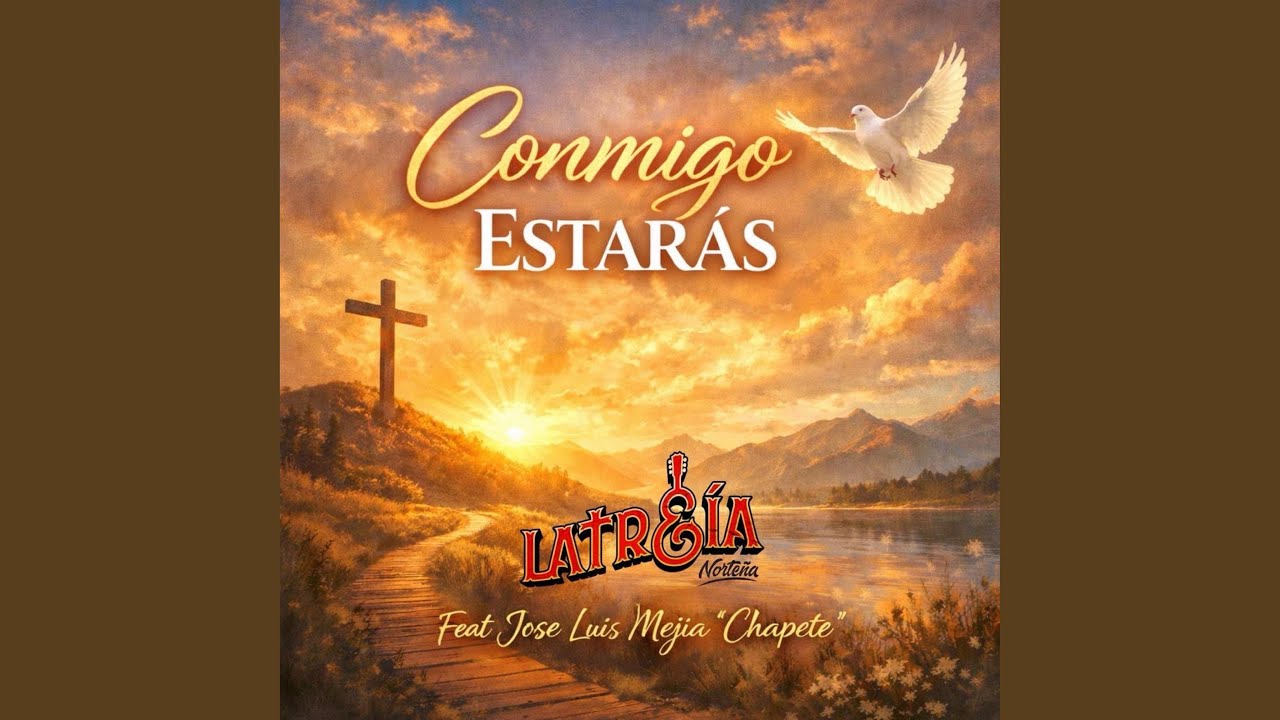 Conmigo Estarás (feat. Jose Luis Mejia “Chapete”)