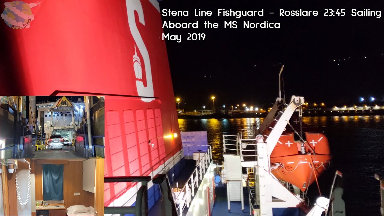 Fishguard - Rosslare Sailing | Stena Line | MS Stena Nordica | Driving On/Off | Cabin Tour | 4K