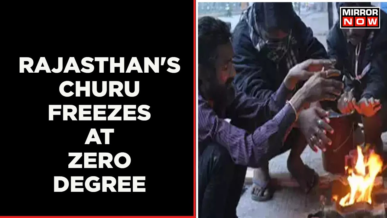 Cold Wave Grips Delhi | Rajasthan's Churu Freezes At Zero Degree | Severe Cold Conditions Predicted