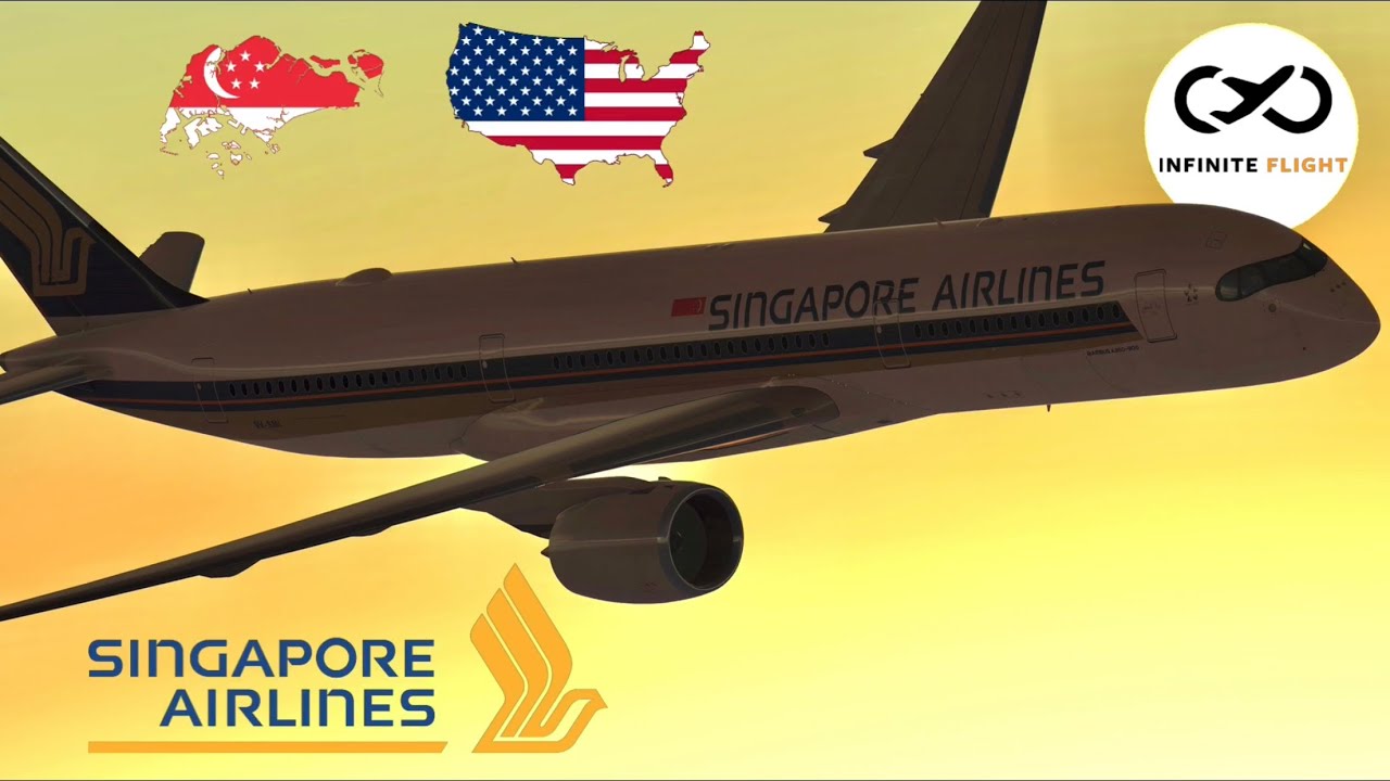 Infinite Flight: Singapore (SIN) to Los Angeles (LAX) | Singapore Airlines | Airbus A350-900