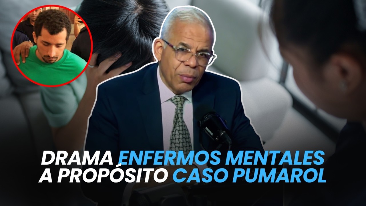 Drama enfermos mentales a propósito caso pumarol