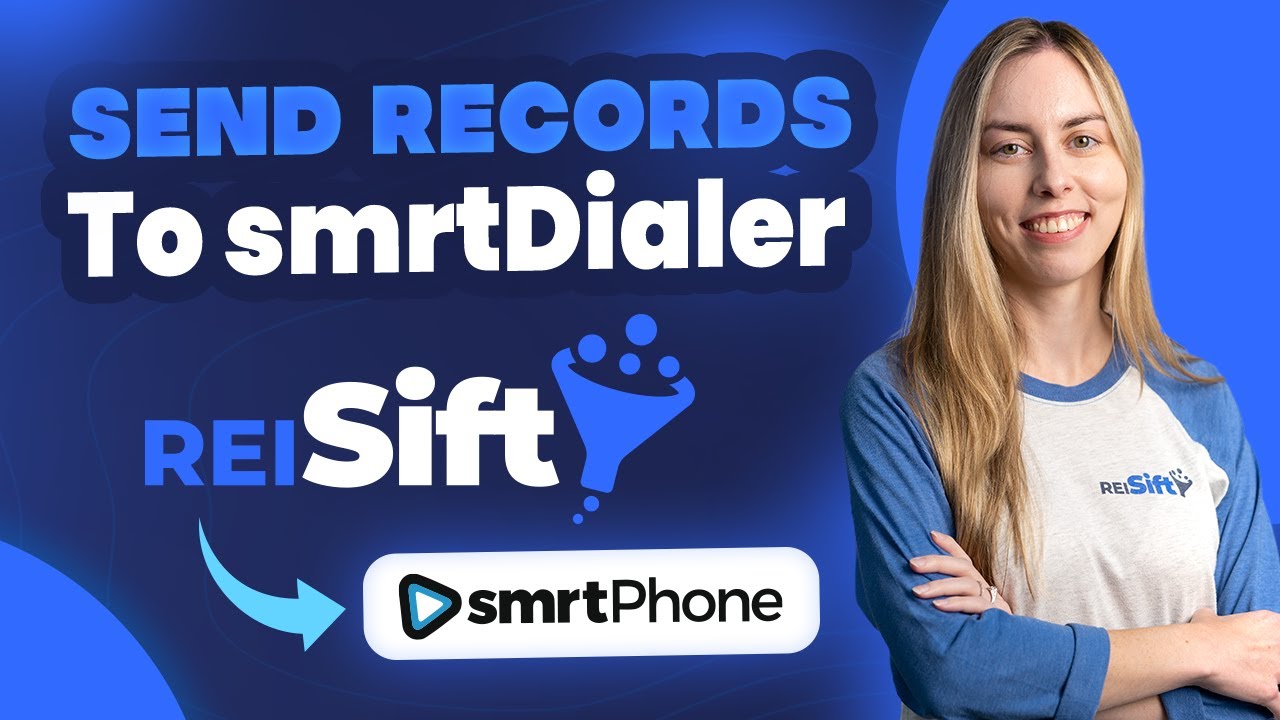 REISift And smrtPhone Integration: Setting Up and Sending Records to smrtDialer from REISift