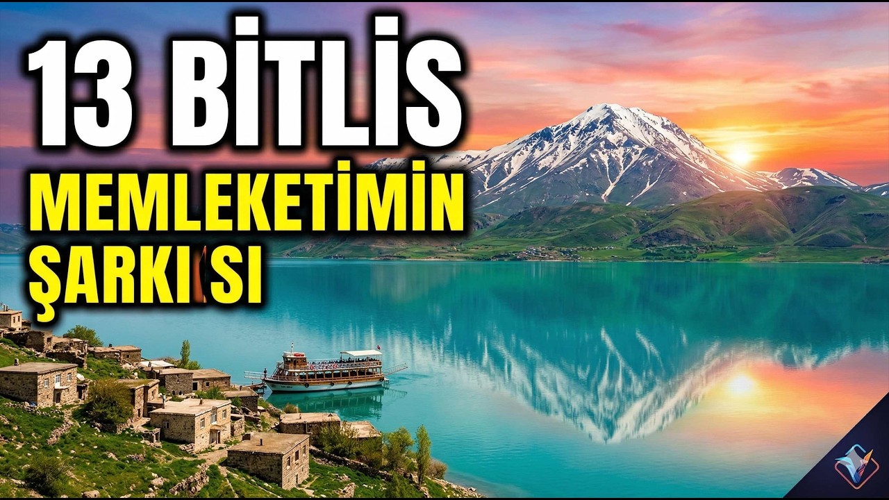 Bitlis (13) - Memleketimin Şarkısı | Nemrut Krateri, Beş Minare ve Ahlat Selçuklu Mirası Göklerde