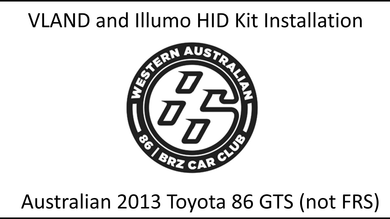 Toyota 86 / GT86 / BRZ - VLAND +Illumo HID Kit Installation - Australia (including wiring)