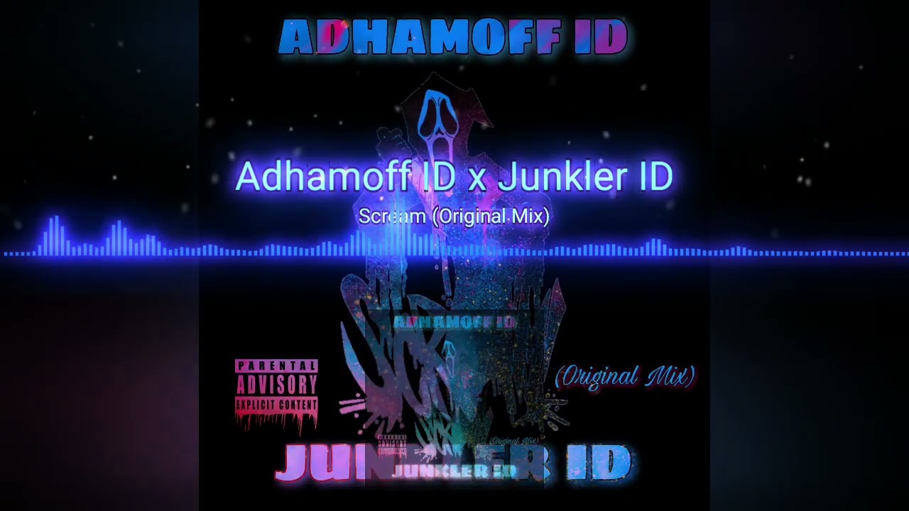 DJ Adhamoff ID X Junkler ID - Scream (Original Mix) Hard House