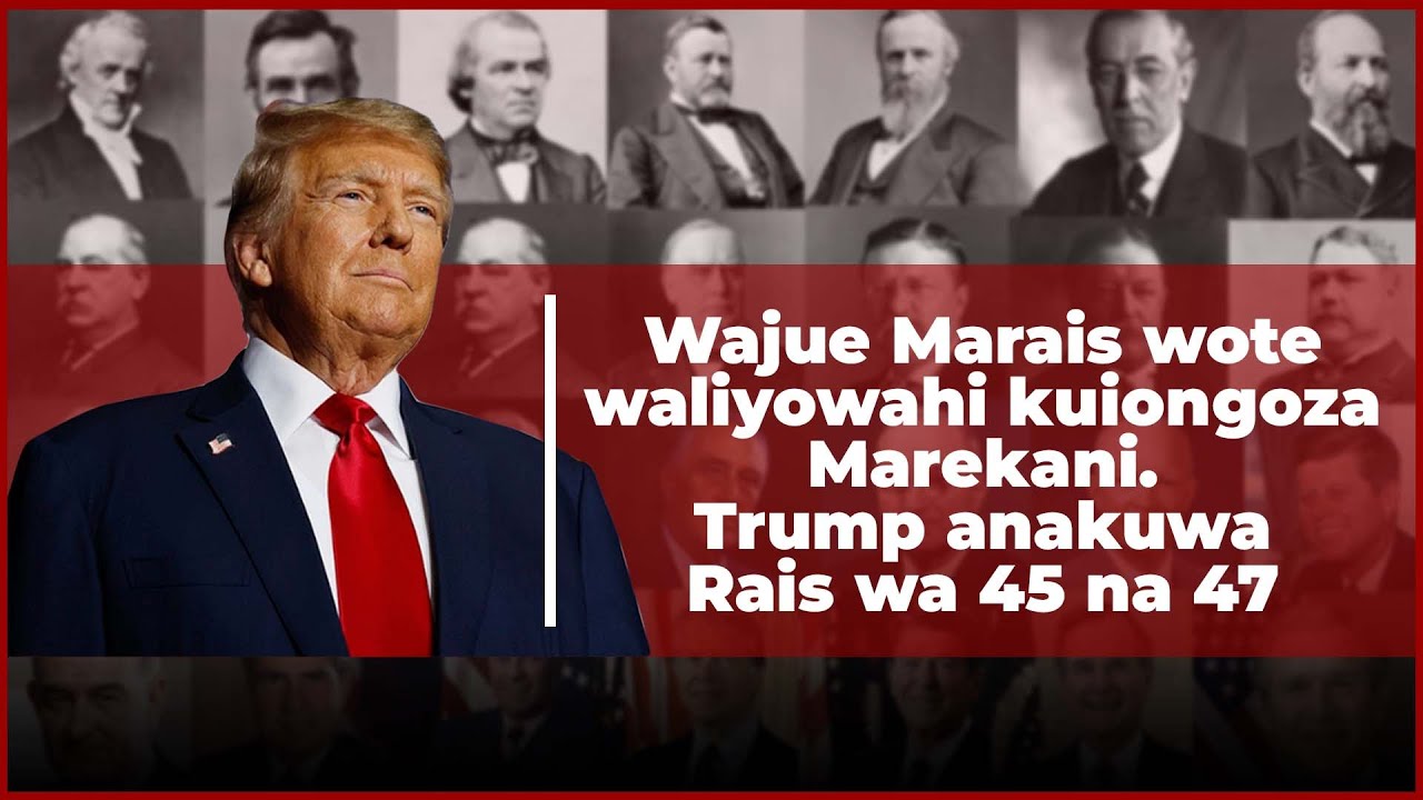 Wajue Marais Wote Waliowahi Kuiongoza Marekani. Trump Anakuwa Rais wa 45 na 47 wa Marekani.