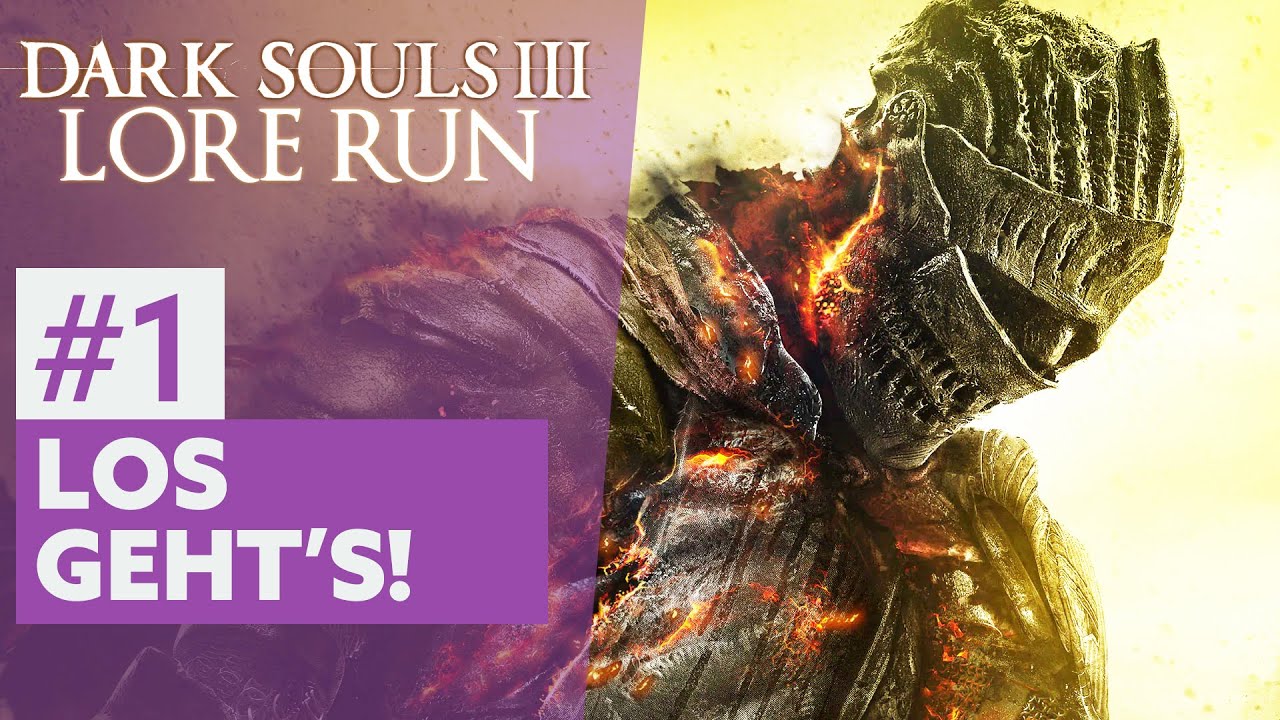 Dark Souls 3 | Lore Run #1