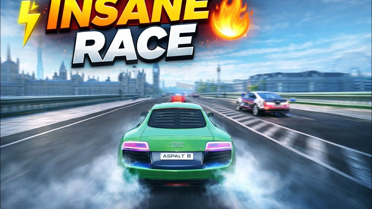 Asphalt 8 Extreme Racing | Insane Speed on London TrackInsane Race in Asphalt 8/