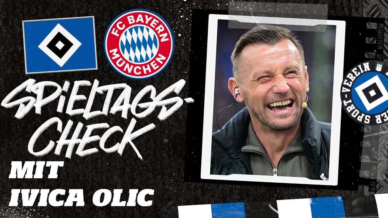 HSV-ERINNERUNGEN, BAYERN-DUELLE & LUKA VUSKOVIC | Spieltagscheck mit Ivica Olic | HSV vs. FC Bayern