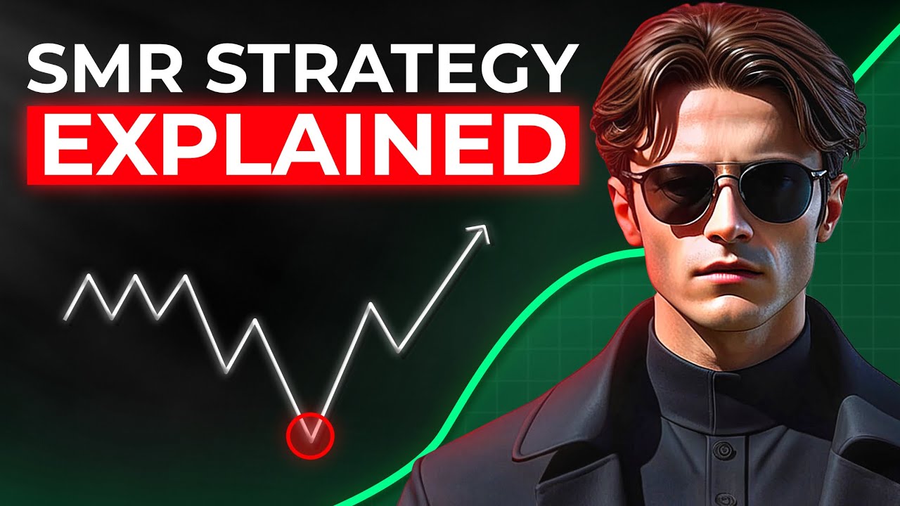 My Smart Money Reversal Trading Strategy Explained
