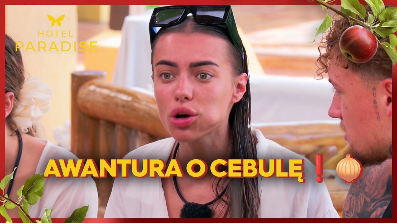 MILAN I JULKA POKŁ&Oacute;CILI SIĘ PRZY OBIEDZIE O TO, KOMU BARDZIEJ SZKODZI CEBULA❓🤣 | Hotel Paradise 11