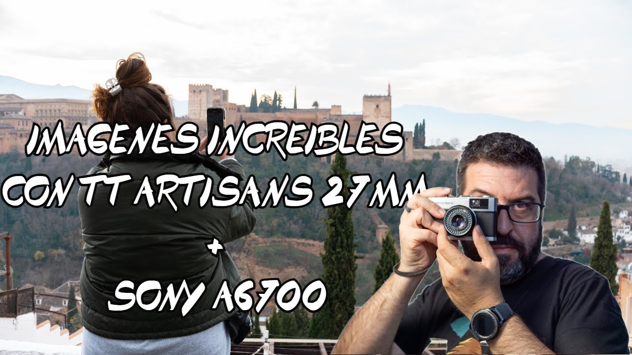 Lo Que NUNCA HAS VISTO de GRANADA. POV Sony a6700 + TTartisans 27mm. Street en el casco antiguo