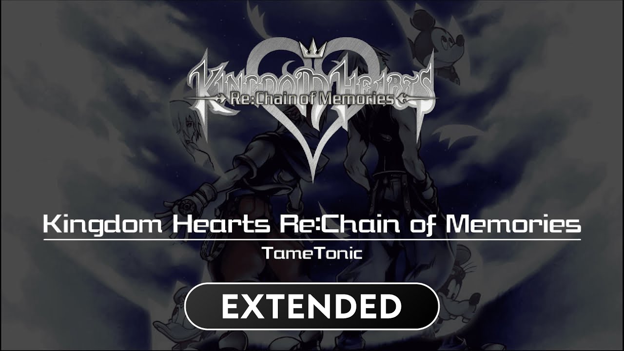 Night of Fate - Kingdom Hearts Re:Chain of Memories Extended Soundtrack