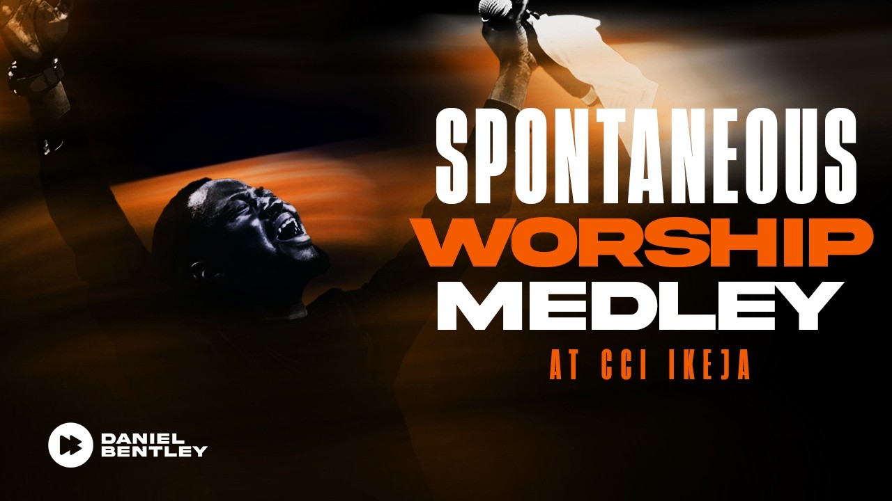 Spontaneous Worship Medley at CCI Ikeja | Daniel Bentley