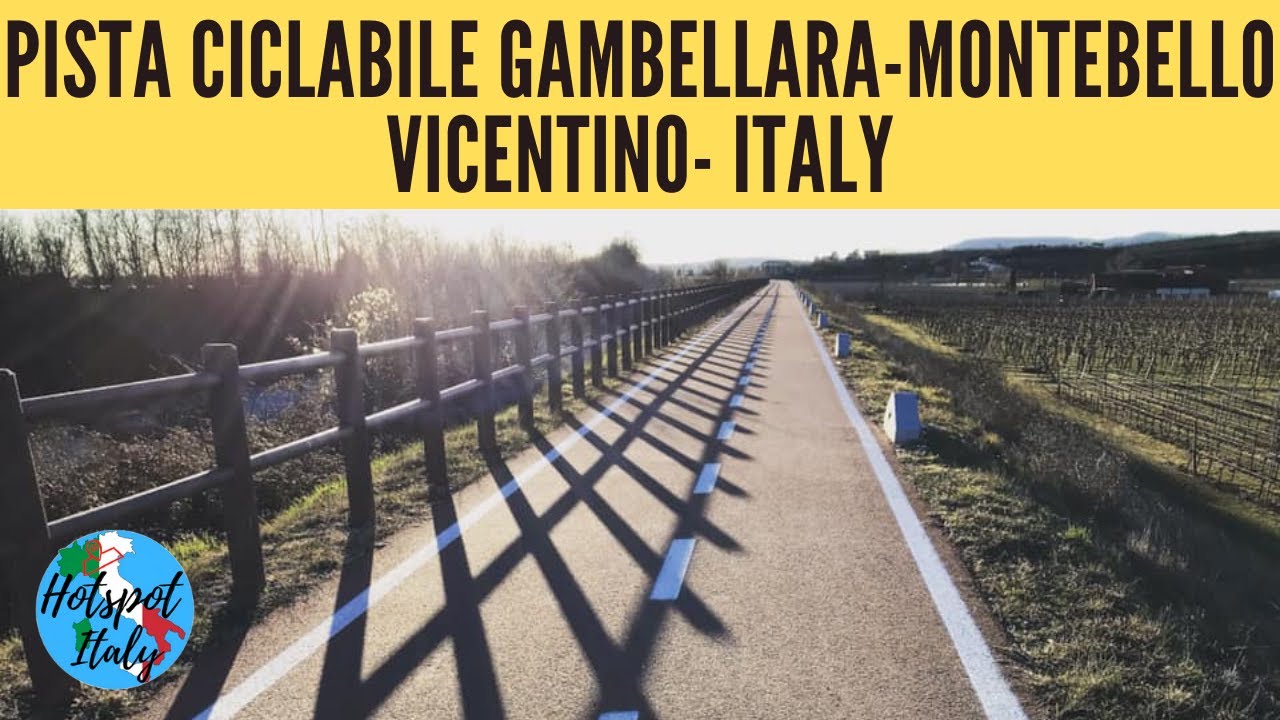 Ma che bella pista ciclabile tra GAMBELLARA e MONTEBELLO VICENTINO!
