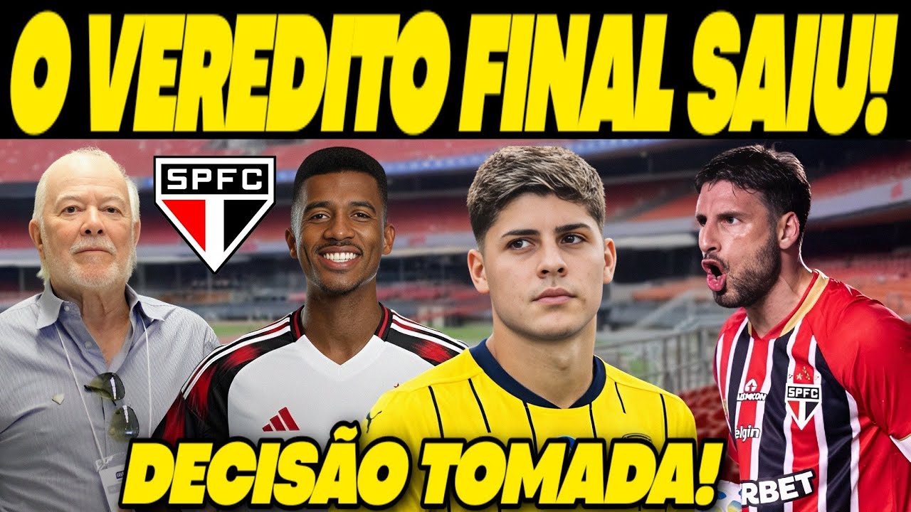 O VEREDITO FINAL! ACERTARM EM CHEIO! SÃO PAULO NÃO PERDE TEMPO NO MERCADO E BATE MARTELO SOBRE VENDA