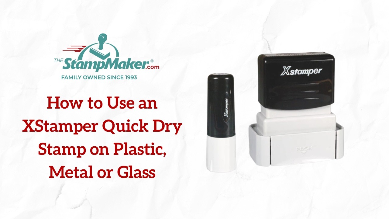 How to Use an XStamper Quick Dry Stamp on Plastic, Metal, or Glass