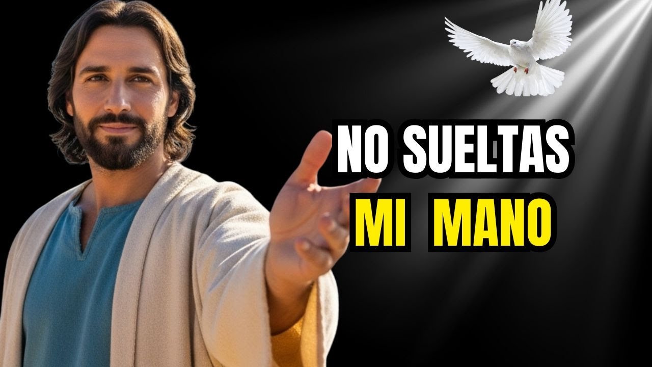 Dios te dice: “No sueltes mi mano… esto es para ti” 🤲✨