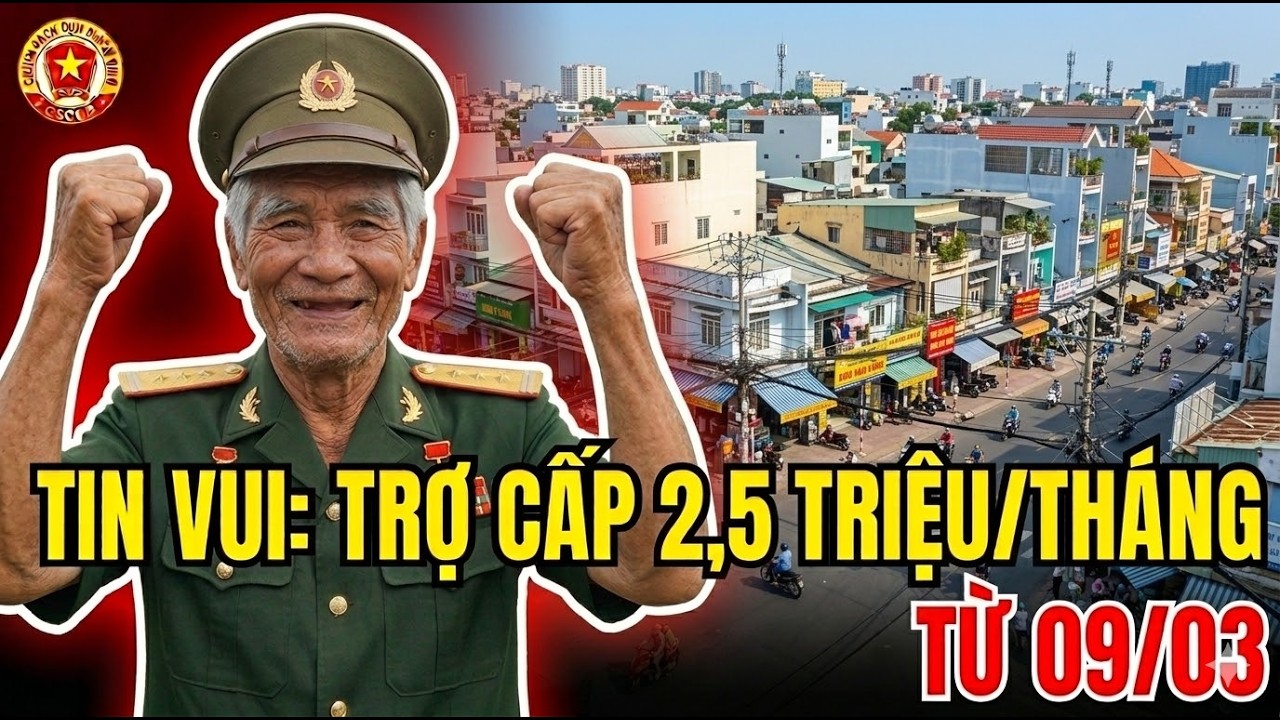 Cựu Chiến Binh dưới 15 năm: Nhận TRỢ CẤP 2,5 TRIỆU/tháng từ 09/03? #tintuc #cuuchienbinh